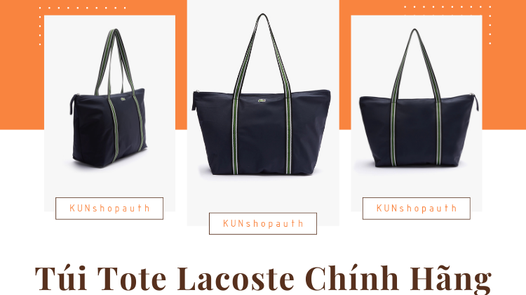 Khẳng định đẳng cấp với túi tote lacoste chính hãng