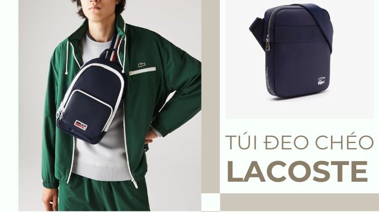 Túi đeo chéo Lacoste chính hãng giá tốt