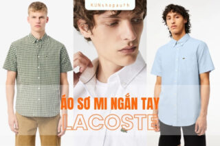 Top Mẫu Áo Sơ Mi Ngắn Tay Lacoste Bán Chạy Nhất 2025