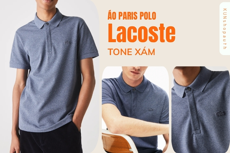 Áo Paris Polo Lacoste tone xám